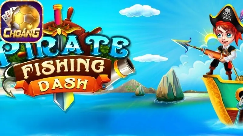 Hải Tặc Bắn Cá – Săn thưởng siêu khủng mỗi ngày 10 hai-tac-ban-ca